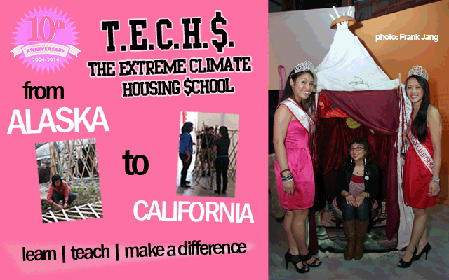 The Extreme Climate Housing School (T.E.C.H.S.)